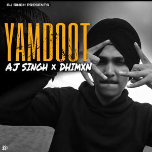 YAMDOOT — single cover art by AJSINGH, DHIMXN